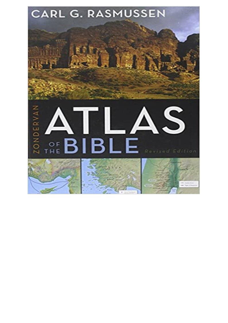 READ DOWNLOAD Zondervan Atlas Of The Bible FULL BOOK PDF FULL read-download-zondervan-atlas-of-the-bible-full-book-pdf-full
