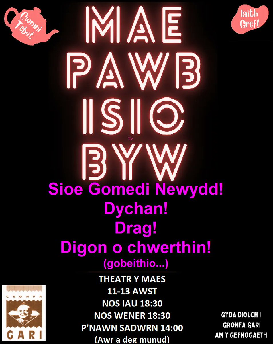 Tri cyfla i'n gweld ni'n Steddfod!
'Pawb isio Byw'
Sgan Wil ddim clem be mae o am wneud efo'i fywyd. Ma'i ben o'n llawn cwestiyna. Byw adra? Symud i rwla arall? Be am waith? Geith o gariad? Be sydd i swpar heno? 
Yng nghwmni Ann a'i Olwyn Droi, dewch draw i helpu mymryn arno fo!