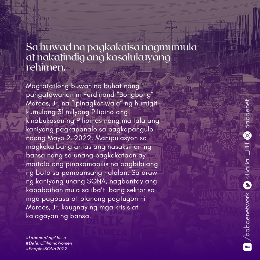BaBaE_PH's tweet photo. PAGBABANTAY NG KABABAIHAN
SA UNANG SONA NI FERDINAND MARCOS, JR.
READ: https://t.co/DXLauEGYau

Para sa BNET, ang huwad na pagkapangulo at huwad na pagkakaisa ay hindi kailanman makatutugon sa tunay at kongkretong krisis ng lipunang Pilipino. (1/6) https://t.co/2eGDlJIczr