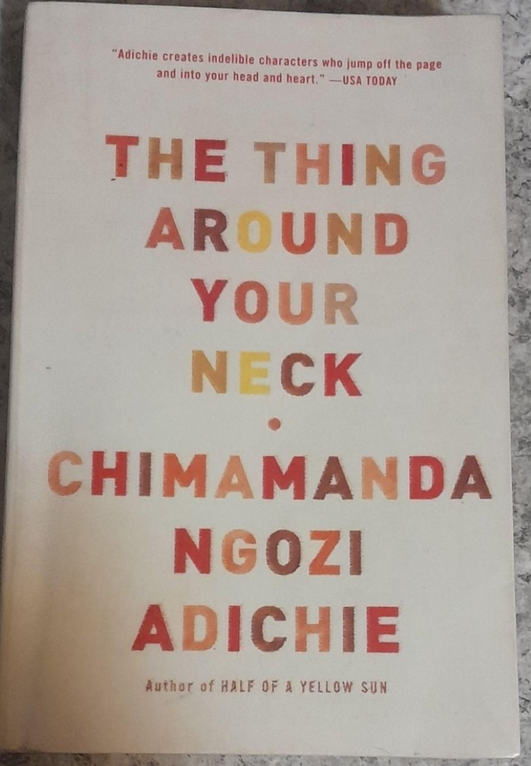 FatCatsBookClu1's tweet photo. 🚨 #BookReviewTuesday 🚨
@NMofutsanyana reviews 'The Thing Around Your Neck' by @ChimamandaReal The book is a collection of twelve short stories and reflections on issues like immigration and what it means to live in America and Nigeria.
#FatCatsBC
#BookReview
#books https://t.co/36Er6a94UA