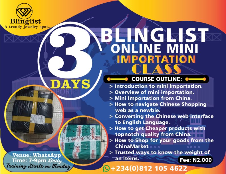 blinglist's tweet photo. 3 days online mini importation class
Venue:WhatsApp 
Fee:2k
Retweet please #BBNajia @Arewa_Business_ @balqees_sani #helicopter https://t.co/N8Zuft1knL