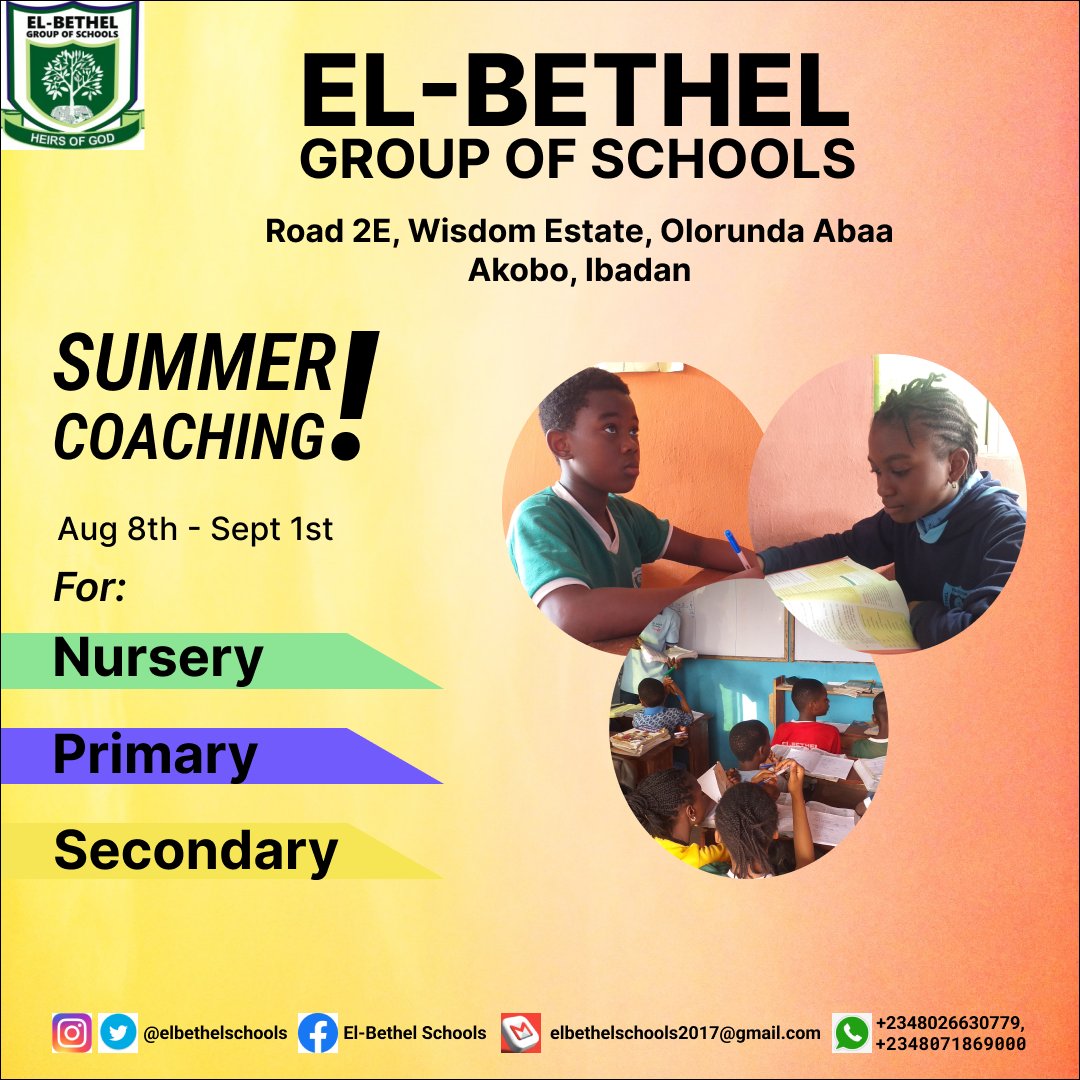 elbethelschools's tweet photo. Enrol your child/ward for #summer coaching today and enjoy the opportunity to study in one of the best schools in Nigeria!

To enrol your child, call 08071869000, 08026630779.

#SummerCoaching #summerschool #Nigeria #elbethelschool #children #childcare #secondaryschool #education https://t.co/LmMl6jSILI