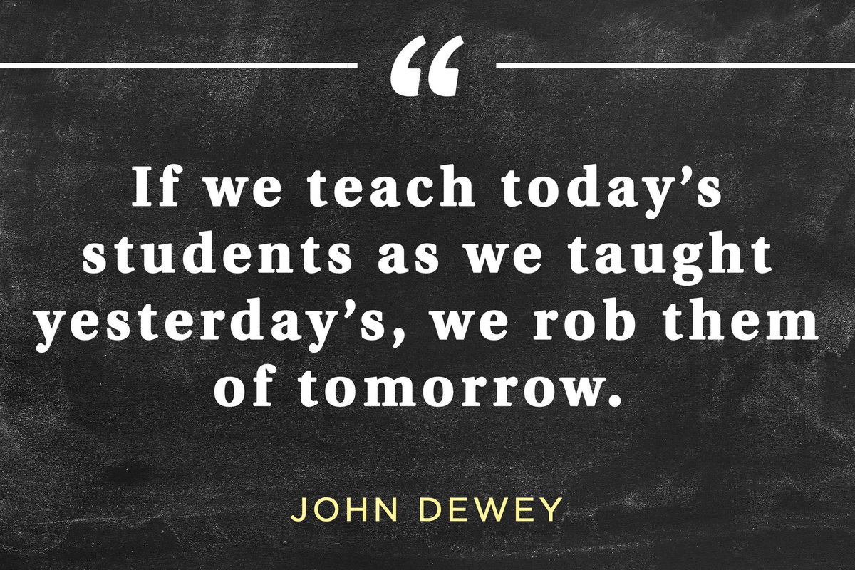 If we teach today’s students as we taught yesterday’s, we rob them of tomorrow 
#teacher #leader #sped #cte #autism #stem #leadership #teachertwitter #SpecialEducation #teacherlife