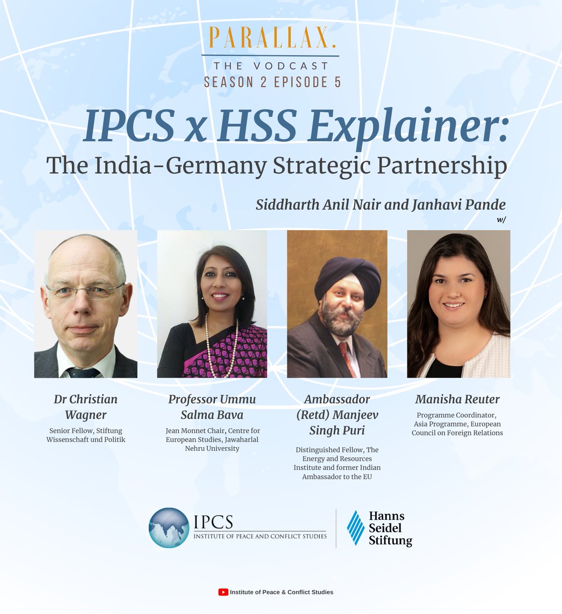 #IPCSParallax | S02E05 | In this special episode, IPCS’ @SiddharthAnilN1 and Janhavi Pande speak to Prof @SalmaBava, Amb (Retd) @ambmanjeevpuri, @ManishaReuter, and Dr Christian Wagner. To watch: youtu.be/bZmQvuU1x7s