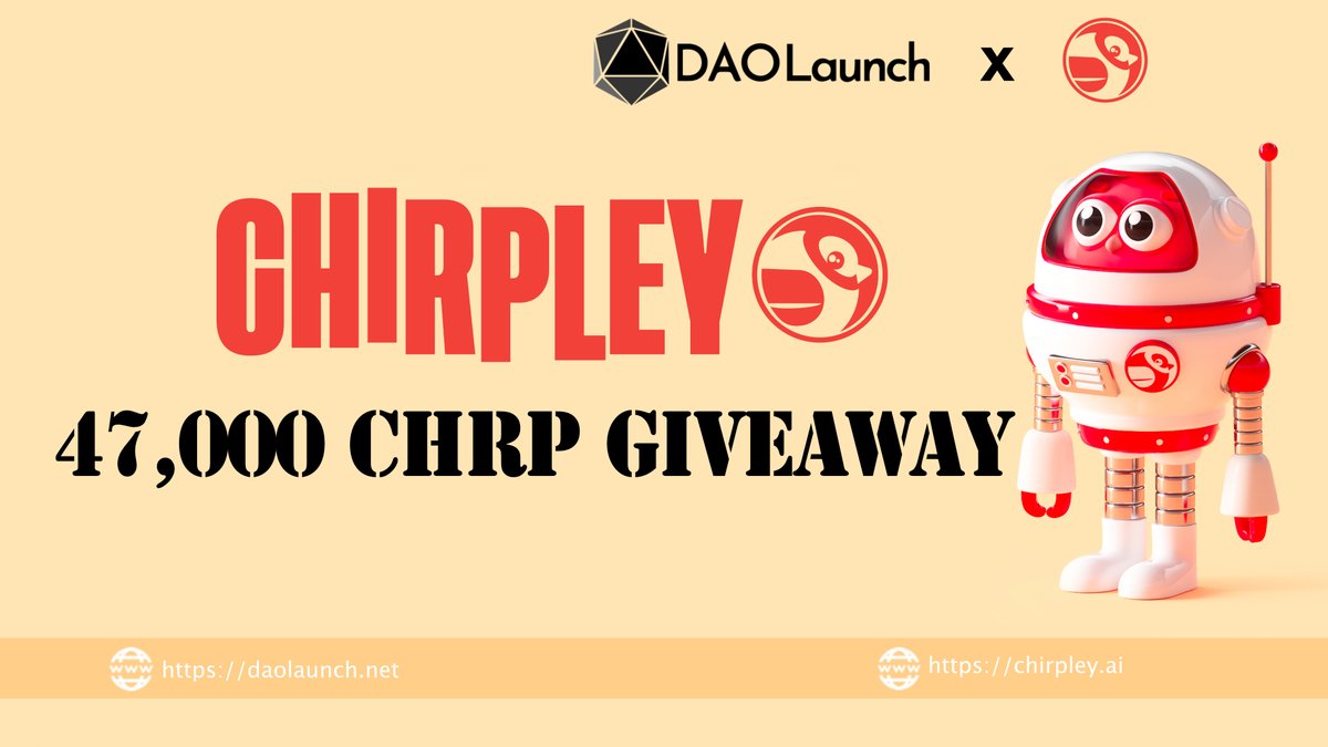 💸 Chirpley x DAOLaunch Airdrop 💸

Chirpley is giving away 47,000 $CHRP to DAOLaunch community to celebrate the newly formed partnership!

Start🗓: Aug 2 at 1:00 PM UTC
End 🗓:  Aug 7 at 11:59 AM UTC

👉SEE THE RULES and JOIN AT: 
bit.ly/3Q7suoQ