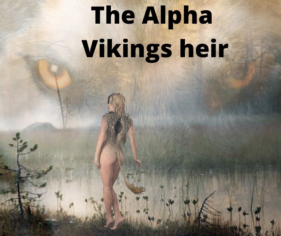 MariaEAuthor's tweet photo. The Alpha Vikings heir is out, 
the sequel for the Alpha Viking 
Nors mythology and Gods are still a important part of this #werewolf #romance. inspiration from norse folklores #WritingCommunity #writers #paranormalromance #Werewolves #Vikings #huldra #kraken #warlock #Hybrid https://t.co/ogqwicqtI3