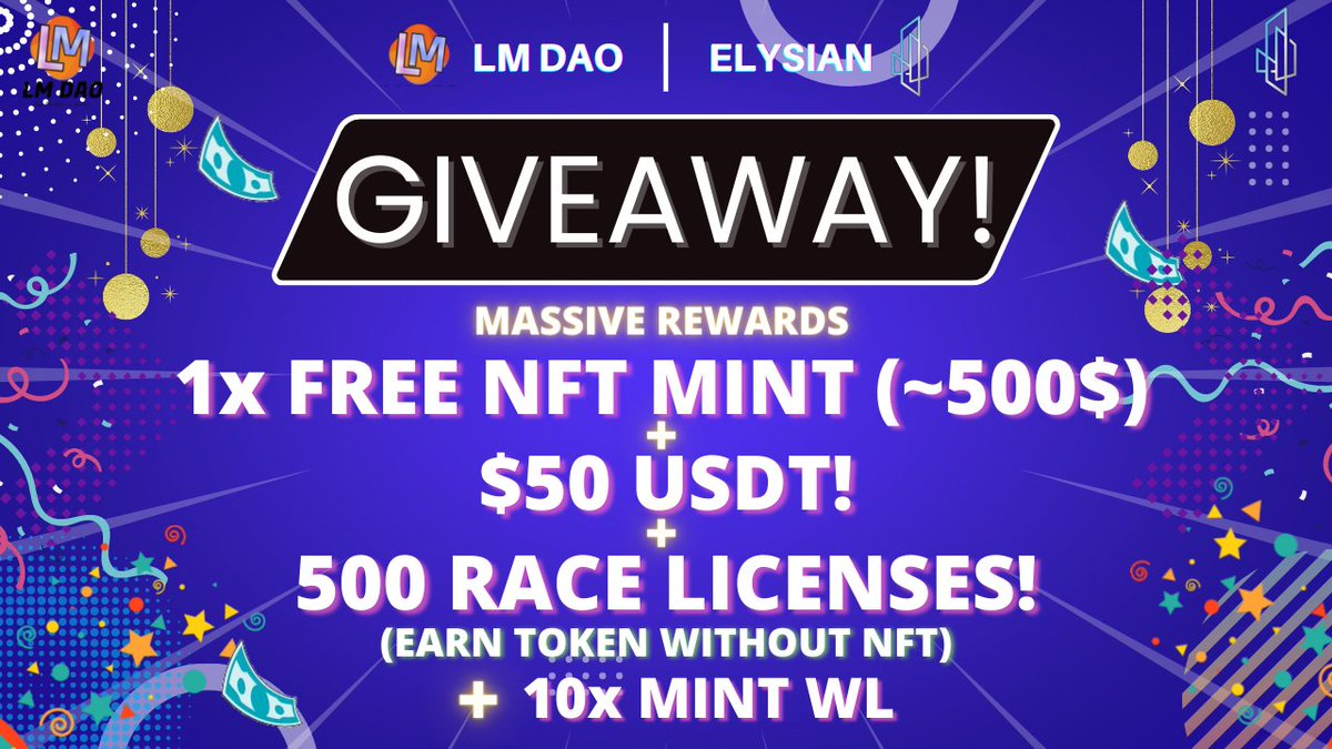 📣Big #Giveaway

😱Big Prize Pool:
🎁1x Free Mint WL (~500$)
🎁$50 #USDT
🎁500 Race Licences (Daily Free Token Without NFT)
🎁10x Mint WL

To Enter:
✅Follow <a href="/dao_lm/">LM DAO</a> &amp; <a href="/Elysian_World/">Elysian</a>
✅RT &amp; tag 5 Frns
✅Finish #Gleam tasks: giv.gg/lmdaoelysian

⏰6 Aug
 #Airdrop #NFTGiveaway