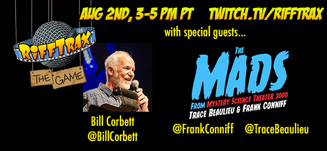 RiffTrax's tweet image. Later today! Don't miss out on our biggest stream yet with @BillCorbett and @FrankConniff @TraceBeaulieu aka @TheMadsAreBack 

Today at 3PM PT: Twitch.tv/RiffTrax