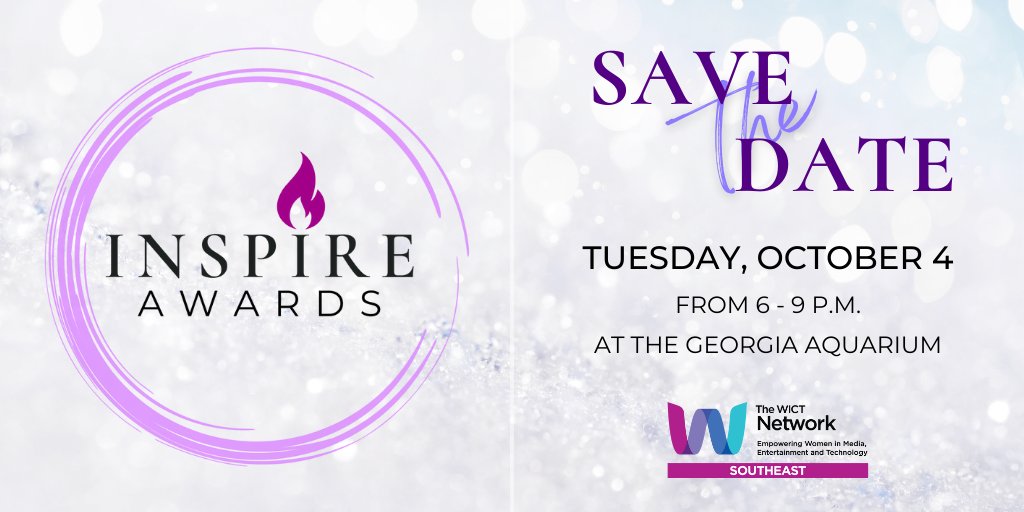 **SAVE THE DATE** The WICT Network: Southeast annual 2022 Inspire Awards Gala, live and in person, will take place Tuesday, Oct. 4 at the <a href="/GeorgiaAquarium/">Georgia Aquarium</a>. Let’s celebrate!