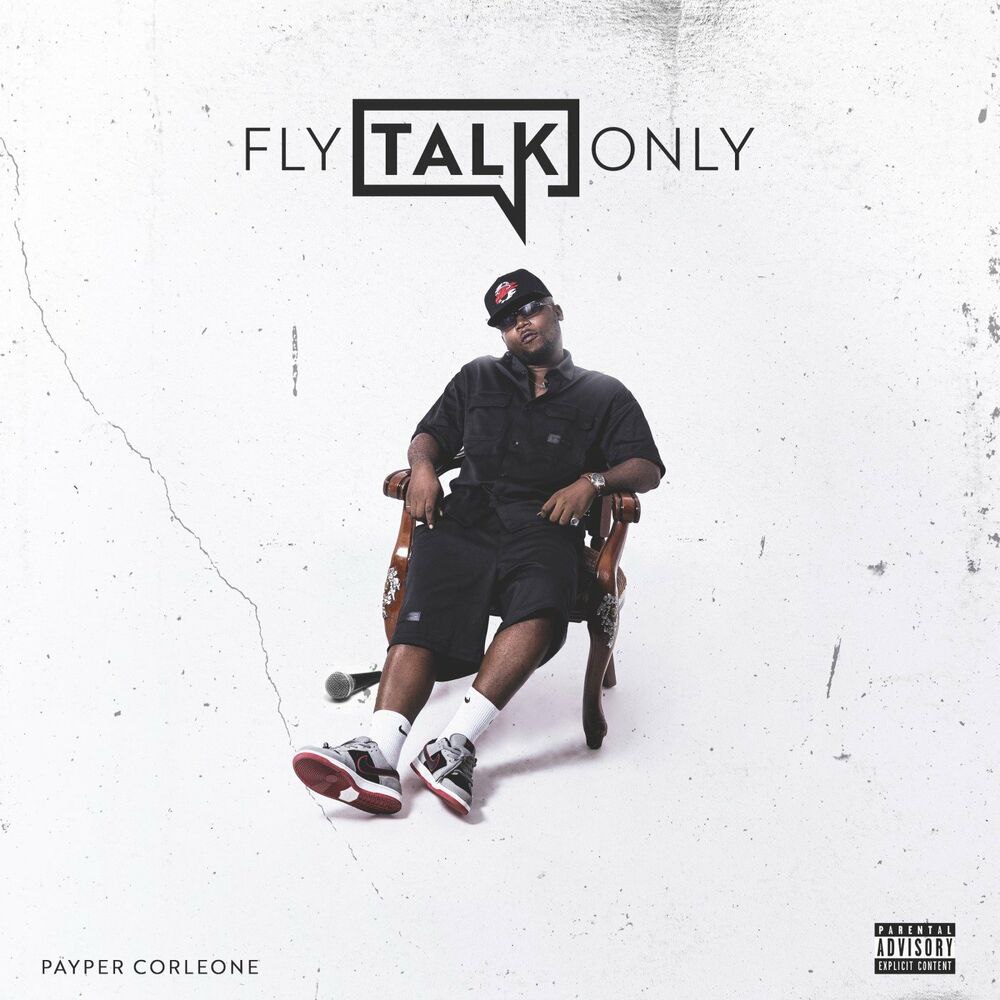 XclusiveDjmiles's tweet image. The Hommie @PayperCorleone OUT with a New ALBUM #FLYTalkOnly ..Y'all Check it OUT 💥💥💥🔥
