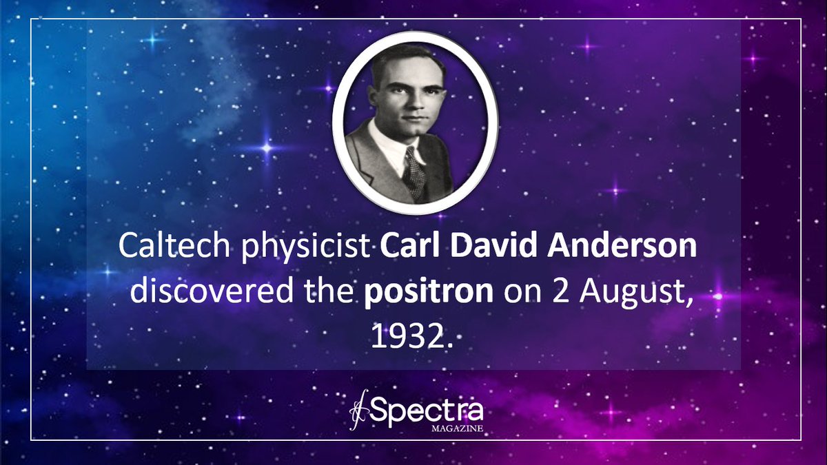 Spectra_sci's tweet photo. Carl David Anderson discovered the positron on 2 August, 1932. A positron is the antiparticle of an electron and has the same mass and spin of an electron. This antiparticle was predicted by Paul Dirac in 1931. 1/3 https://t.co/Fi4v0Un2ar