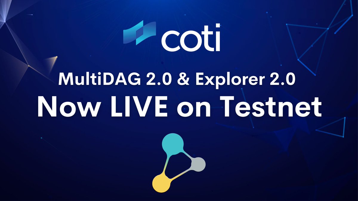 We are happy to announce that the MultiDAG 2.0 Hard Fork Testnet is Live!
 
We are also introducing the new COTI Explorer, which will offer a variety of stats related to the Trustchain.

Read all about it and join the “Mint to Earn” activity: medium.com/@cotinetwork/m… 
 
$COTI #CMD
