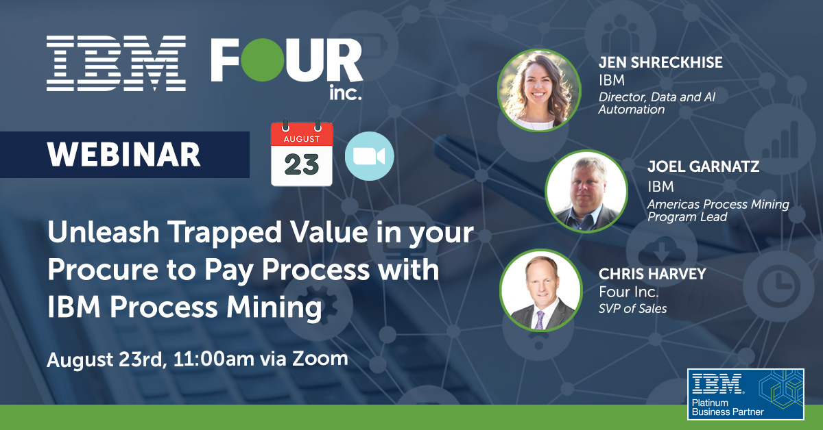 Four_Inc's tweet photo. Please join us and IBM on August 23rd at 11:00a to hear how Process Mining can help organizations expose what's really happening in their Procure to Pay processes! #IBM #processmining #fourinc #webinar
To register: https://t.co/ZbvRu2Ps16 https://t.co/fxTWH20PLM