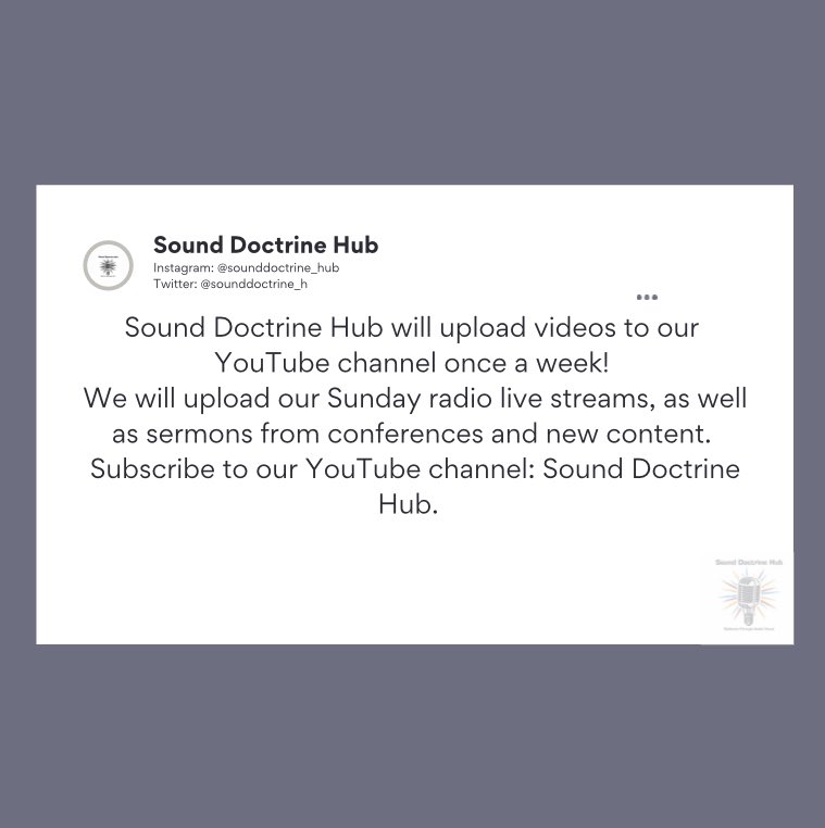 sounddoctrine_h's tweet image. Sound Doctrine Hub will be posting content on our YouTube Channel for those without Facebook or have missed past teachings. 

Subscribe to our channel, like our videos, comment, and share with everyone you know. 
Link to channel: buff.ly/3PdH1iS

#SoundDoctrineHub