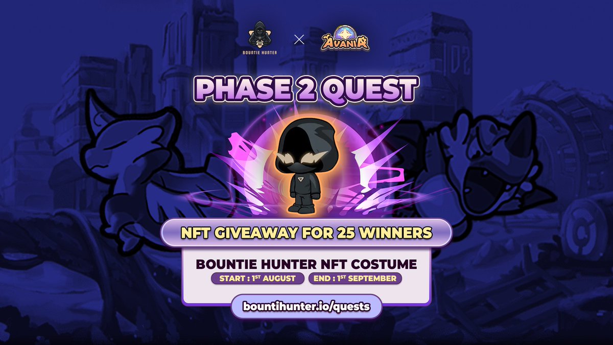 bountie_hunter's tweet photo. ๐จAVANIA PHASE 2 QUEST!๐จ
Hunters, @avania_nft has launched phase 2 of its questโผ๏ธ๐คฉ
Weโre giving you 25 special NFT Costumes in Avania World! ๐
โฐStart: 1st Aug
โฐEnd: 1st Sept
THIS IS YOUR SECOND CHANCE TO WIN, JOIN NOW!
๐ https://t.co/sxgfzyaVrW
#gamefi #quest #avania https://t.co/JVx5qSxCgt