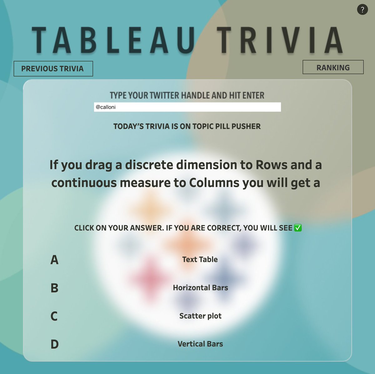 tableauing's tweet photo. #DATAFAM!!! @TABLEAU TRIVIA is on!!!!
Day 2
Go to https://t.co/5jswLXPmBi

Missed yesterday trivia? just use the Previous Trivia button to try it
 👇 PLAY NOW! https://t.co/NHhFb1WzVK
