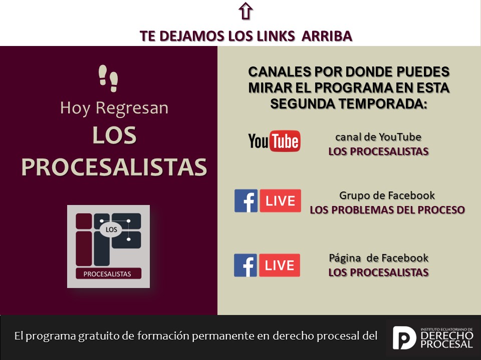 CANALES POR DONDE MIRAR EL PROGRAMA LOS PROCESALISTAS
TODOS LOS MARTES: 7PM

🔵 Facebook Página Los Procesalistas
facebook.com/LosProcesalist…
🔵 Facebook Grupo LOS PROBLEMAS DEL PROCESO
facebook.com/groups/problem…
🔴Canal YouTube LOS PROCESALISTAS
youtube.com/watch?v=eBjfLa…