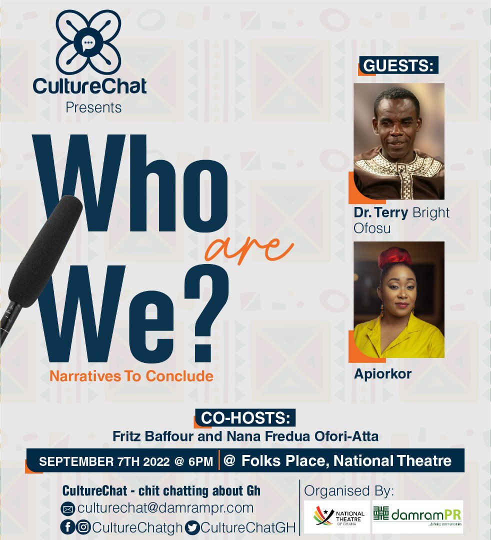 TheatreGhana's tweet photo. Who are we? 
Mark September 7, 2022 on your calendar as you join our Guest to discuss and debate the question “who are we”.
Your opinion is important.
Don’t miss out!
#nationaltheatreofghana
#damramPR
#culturechat
#whoarewe? https://t.co/9kN3qM4X3b