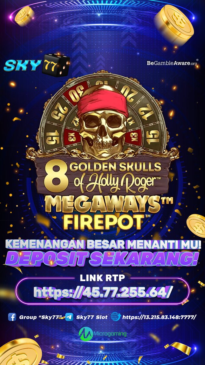 Sky77Official's tweet photo. ' 8 GOLDEN SKULLS OF JOLLY ROGER MEGAWAYS '

Modal Tipis WD Fantastis Bossku, Jangan Lewatkan Jam Gacor!!

Segera Mainkan hanya di SKY77
Link ➝ https://t.co/guA0xJoBrY &amp; https://t.co/p6hQdpZvWj

#sky77 #slotgacor #slotterpercaya #viral #habanero #spadegaming #joker #sweetbonanza https://t.co/cEB5886jd5
