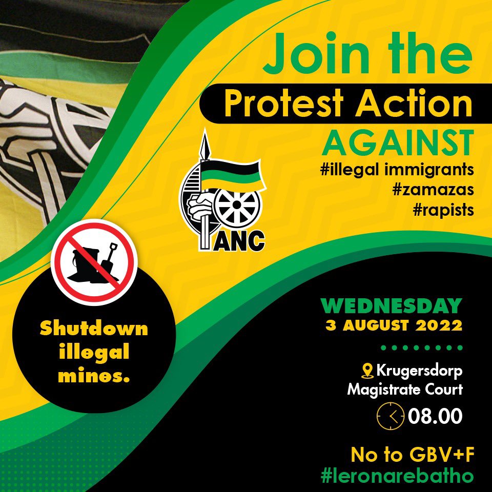 Join the protest against #illegalimmigrants #zamazama &amp; #rapists on Wednesday 3 August 2022 outside Krugersdorp Magistrate Court from 8 am. Calling for law enforcement to shut down illegal mines. #leronarebatho