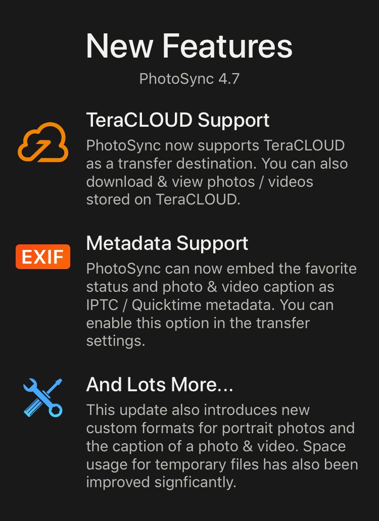 photosync_app's tweet photo. Weโve just released PhotoSync 4.7 for iOS on the @AppStore. It includes support for TeraCLOUD and also adds the capability to embed the Photos App caption and favourite status as IPTC/Quicktime metadata. Full release notes: https://t.co/AXDc4J5dny https://t.co/2p9iuIFASJ
