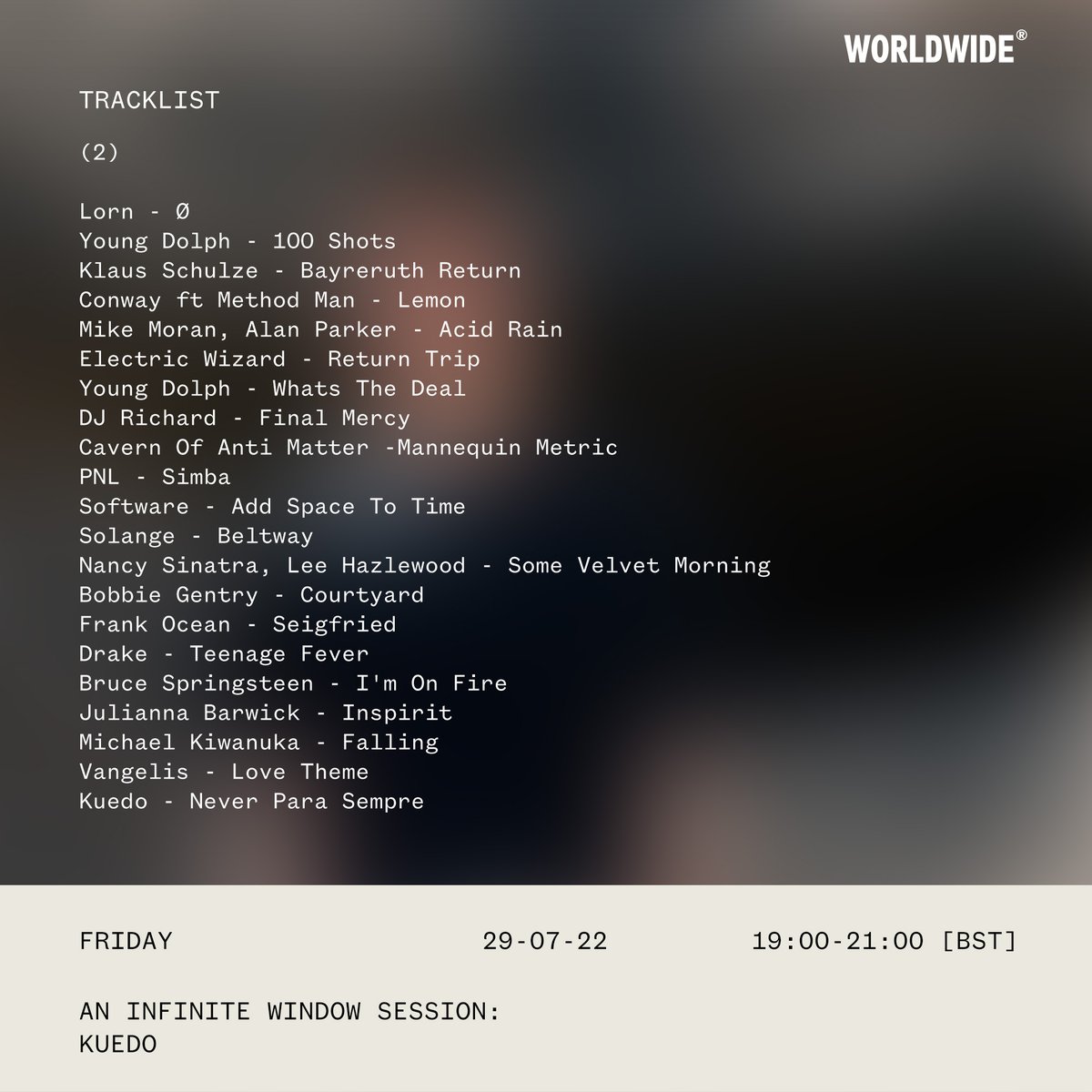 Tracklist for my mix on @worldwidefm . Link to show: worldwidefm.net/episode/an-inf…
