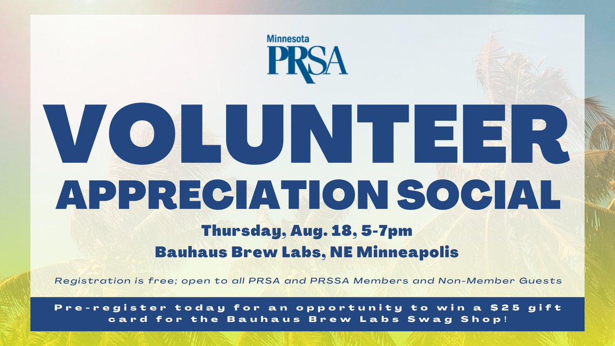 MinnesotaPRSA's tweet photo. Our volunteers are doing a great job &amp; it’s time to show our appreciation! Join us for our Volunteer Appreciation Social to celebrate our awesome volunteers, network &amp; learn how to get involved.
 
FREE &amp; open to all PRSA/PRSSA members &amp; guests. RSVP: https://t.co/qHNw1WhuHf https://t.co/08x4c4voH0