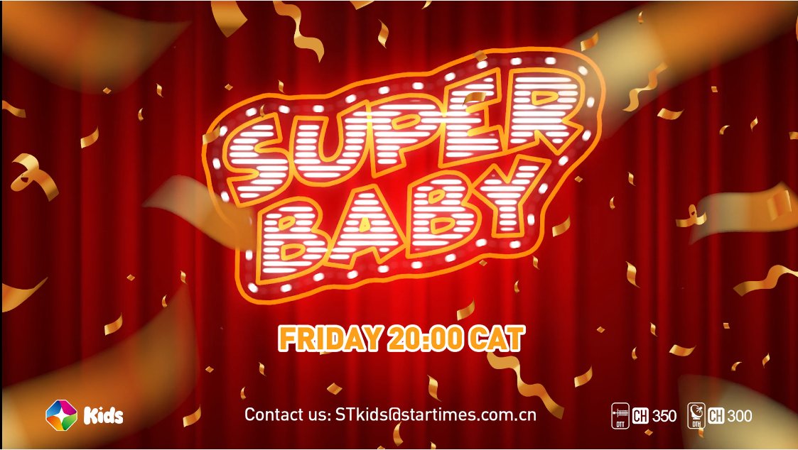 startimesrwanda's tweet photo. Hi Kids,Do you want to become superstars?
Signup for new show - "SUPER BABY"!
Two ways to join us
1. Send your amazing videos or photos to us on STkids@startimes.com.cn
2. Search for "StarTimes Kids" on Facebook, follow and share your content via inbox. You will show on TV https://t.co/sw5ZYvXoW0