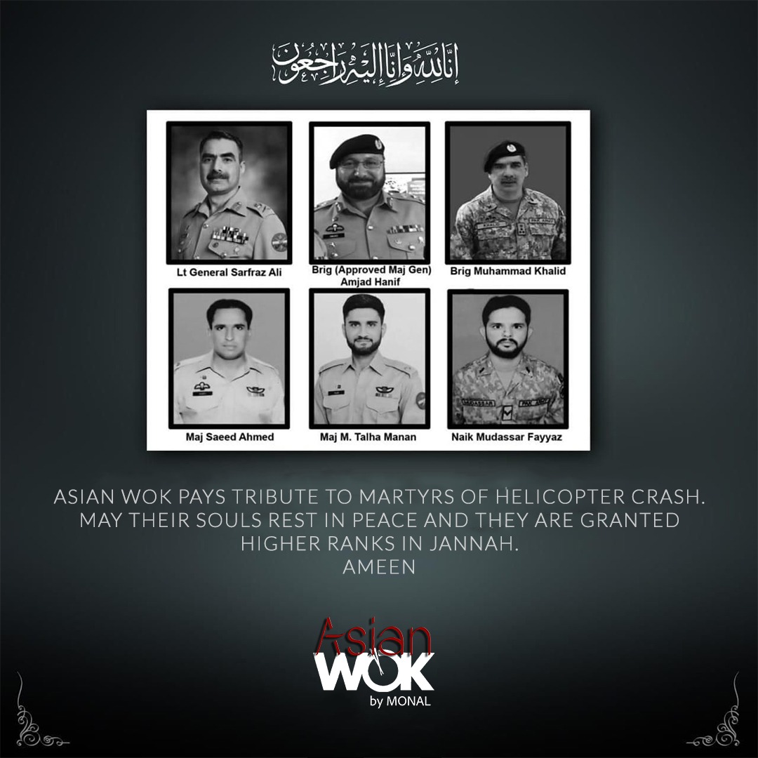AsianWokPK's tweet photo. Asian Wok pays Tribute to Martyrs of Helicopter Crash. May their Souls Rest in Peace and they are Granted Higher Ranks in Jannah. 
Ameen.
#PakistanArmedForces #MartyrsNeverDie #Tribute #HelicopterCrash  #AsianWok #Pakistan https://t.co/Xzu7x0FUi9