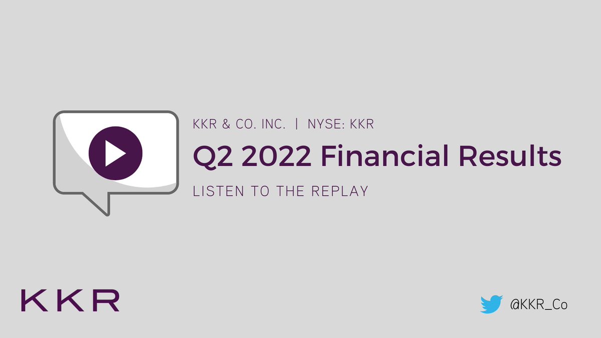 $KKR’s Q2 2022 Earnings Conference Call has now ended. A replay will be available here:  ow.ly/MAwn50K9EMh #KKRQuarterlyResults