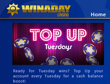 Top Up Tuesday - Claim Your Online Casino Bonuses at WinADay Casino!