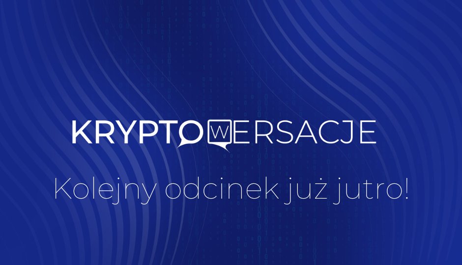 Kryptowersacje's tweet photo. Już jutro Kryptowersacje, wyjątkowe Kryptowersacje! Tym razem wydanie specjalne, jest na co czekać 🤩 Jeśli jeszcze tego nie zrobiliście to koniecznie już teraz zasubskrybujcie nasz kanał na YouTube.

👉YT: https://t.co/2IdnjXkyYL

#kryptowersacje #kryptowaluty #rozmowy #bitcoin https://t.co/oSkgcUhpfQ