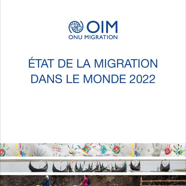 World Migration Report (@migration) on Twitter photo Êtes-vous francophone ? Le Rapport État de la migration dans le monde 2022 est désormais disponible en français !
Téléchargez la version complète en français ici : bit.ly/3cSXpqF Êtes-vous francophone ? Le Rapport État de la migration dans le monde 2022 est désormais disponible en français !
Téléchargez la version complète en français ici : bit.ly/3cSXpqF