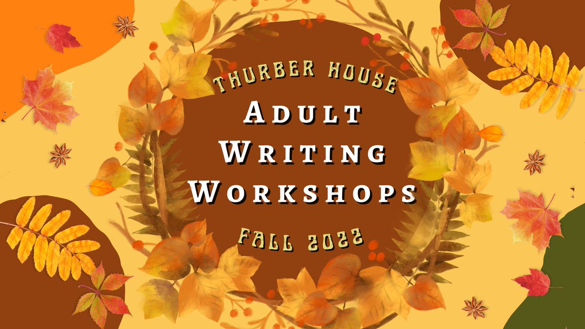 ThurberHouse's tweet photo. ✨ NEW: Fall 2022 Adult #Writing #Workshops are here! ✨ ✍️📖

Learn more &amp; register ➡ https://t.co/XgRPHSc4G5

#amwriting #writingcommunity #columbus #asseenincolumbus #incaseyoumissedit #icymi @MiNadre @Kath_Matthews1 @bigu @JenKnox2 @LynFord84 @katrinakittle @gracecellis https://t.co/0ROm18Y8C4