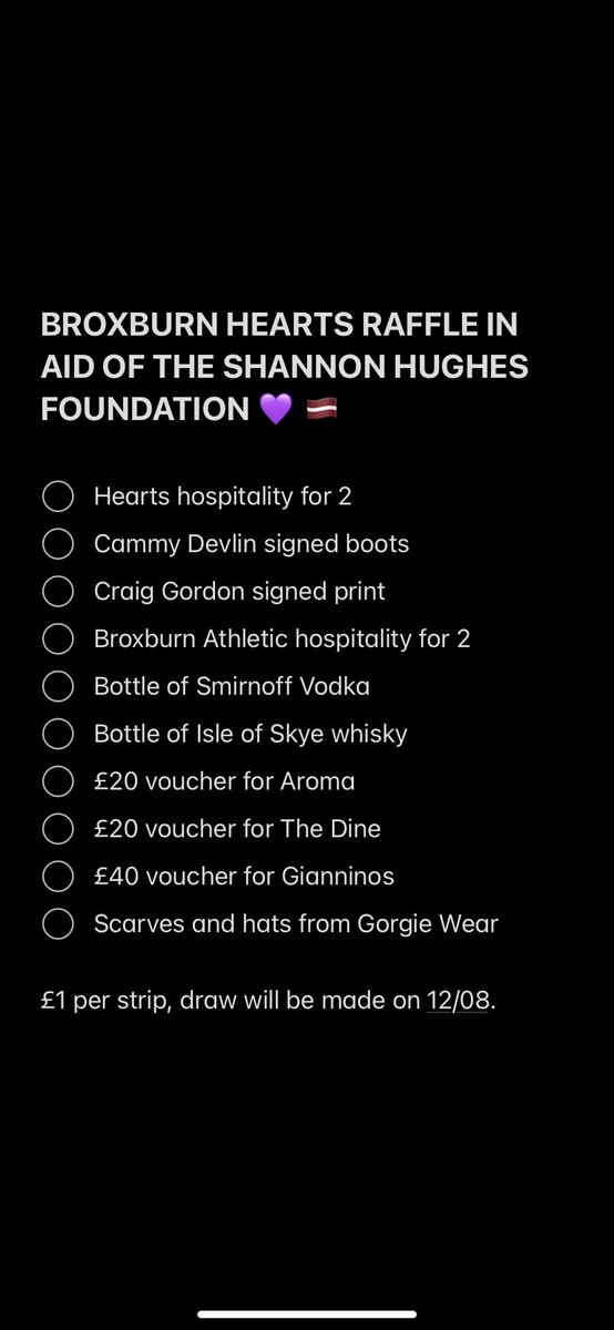 BROXBURN HEARTS RAFFLE IN AID OF THE SHANNON HUGHES FOUNDATION 🇱🇻💜

To support our fundraising efforts for our sponsored walk, we are having a raffle. Prizes for the raffle are listed below. 

Please contact me or <a href="/bchappy1874/">Brian Chapman</a> if you’d like to buy a ticket.
