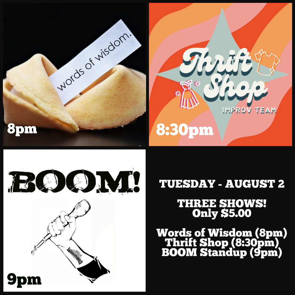 THREE SHOWS just $5 tonight at ImprovCity! We start at 8pm with back to back House Team shows followed by our popular standup comedy show BOOM at 9pm. Doors open at 7:30pm.