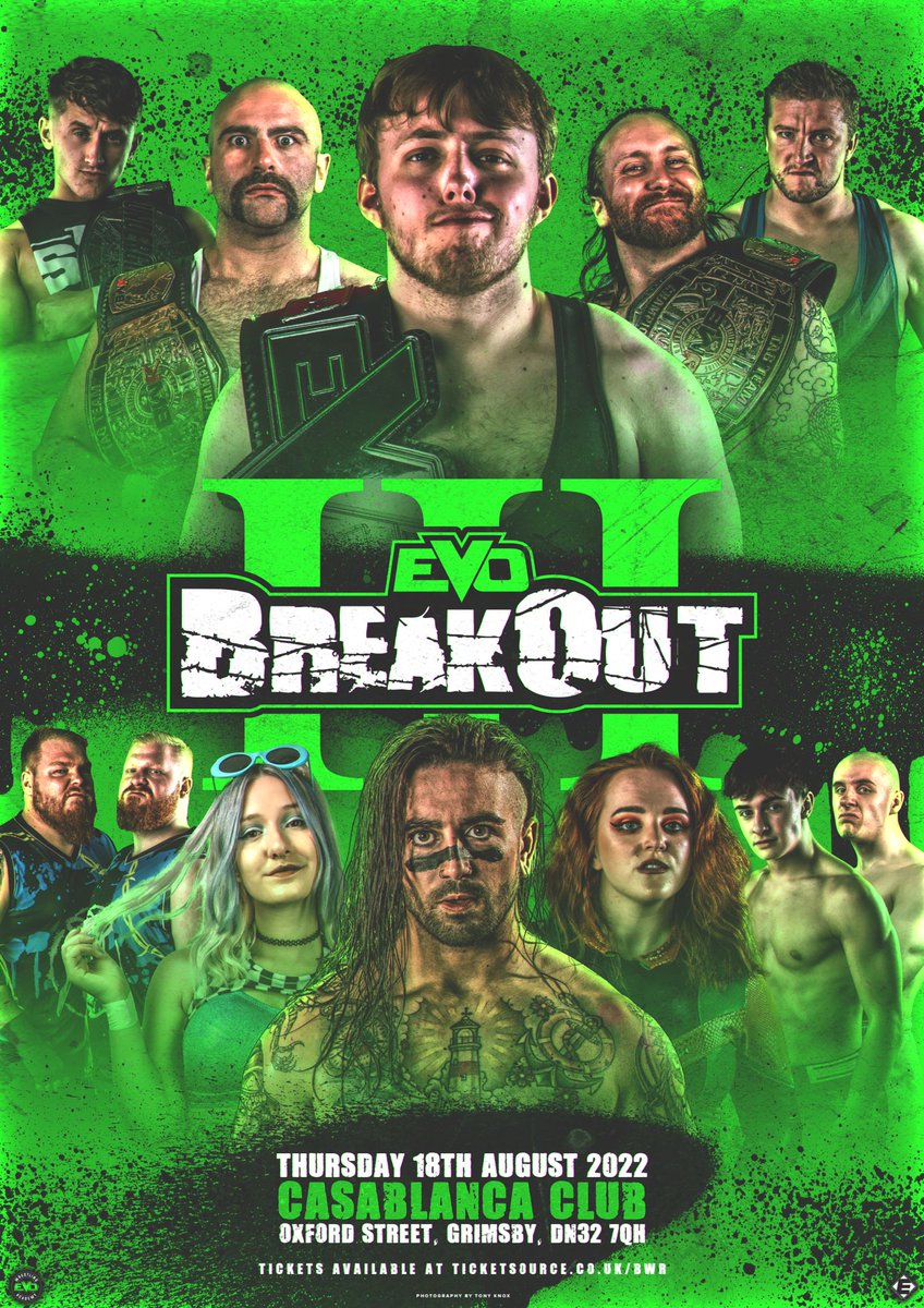 EVO Wrestling Academy: BreakOut 3 Thursday 18th August at The Casablanca Club Catch the next generation of British wrestlers, including those trained at the EVO Wrestling Academy, all battling to make an impact. 🎟️ GET YOUR TICKETS HERE! 🎟️ ticketsource.co.uk/bwr