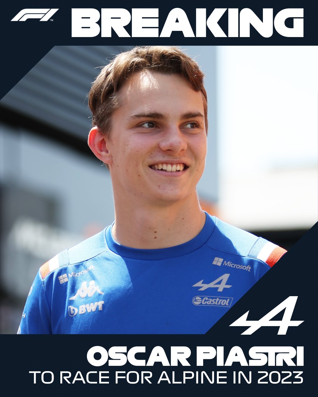 Formula 1 on Twitter: "BREAKING: Oscar Piastri will drive for Alpine in  2023! (The 2021 Formula 2 champion graduates to Formula 1) #F1  @OscarPiastri @AlpineF1Team https://t.co/SIM7FEnwqi" / Twitter