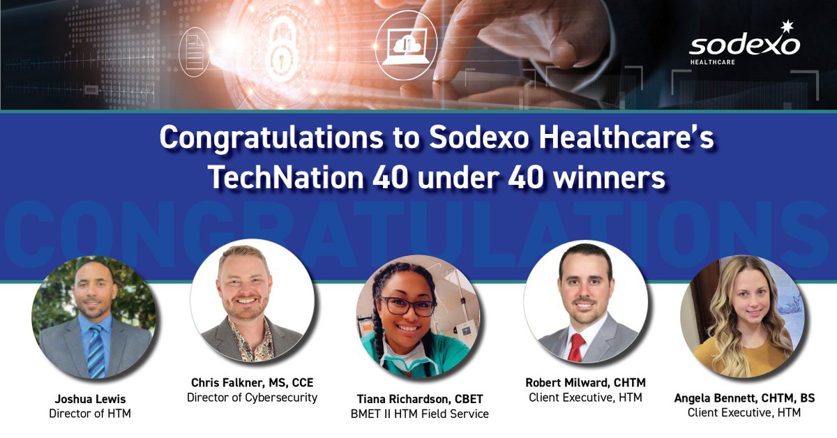 sodexoUSA's tweet photo. Congratulations to our five HTM (Healthcare Technology Management) team members who have been recognized as part of TechNation's 40 Under 40. We are proud to have these outstanding professionals representing Sodexo Healthcare.
#IamTechNation #40under40 #HTM https://t.co/lFSAs3ElIv