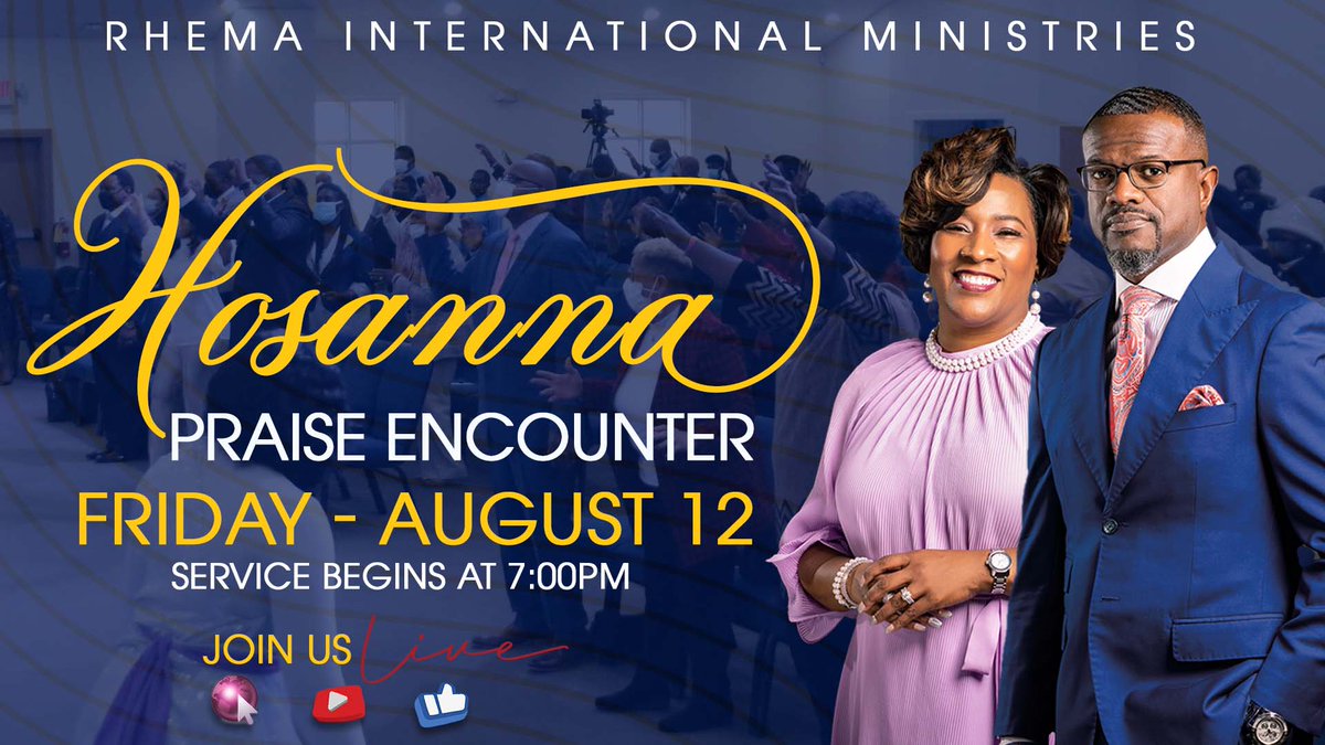 FreshRhema's tweet photo. Get ready for the next Hosanna Praise Encounter! There will be testimonies of God's amazing power, grace and mercy, praise, worship, and ministry of the word by our man of God Pastor Scott T. Sanders. Invite someone and we will see you at the RIM on August 12! #Rhemanites https://t.co/onzFTcLTKL
