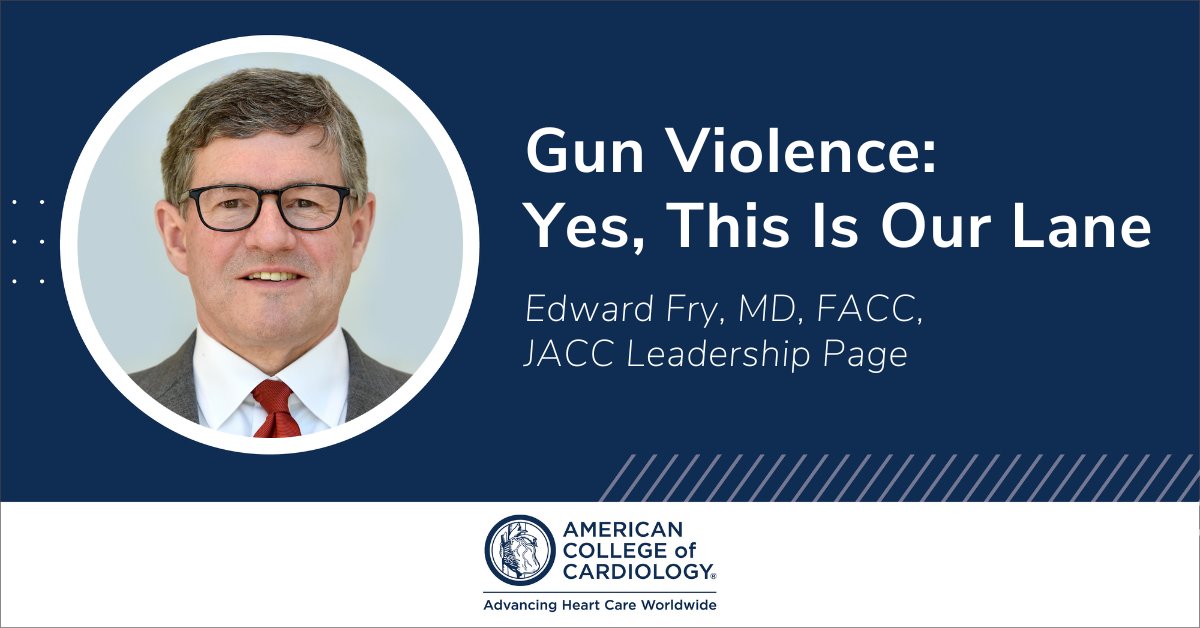The latest #JACC leadership page from Dr. <a href="/EdwardFryMD/">Edward Fry</a> addresses gun violence and regulation from the perspective of a health care professional and a public health organization. 

📱 Read the full page: bit.ly/3ByKmF6 <a href="/JACCJournals/">JACC Journals</a> #ThisIsOurLane