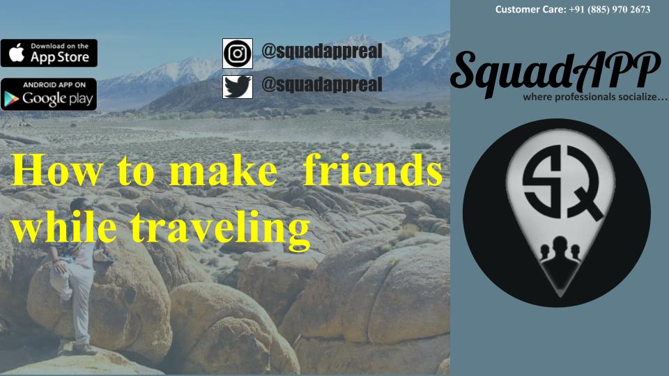 squadappreal's tweet photo. Wherever youโre going, there are lots of ways you can make friends on the road, and some of those friendships may have more lasting power than you realize! @geo_ripul_007 Thread (1/7)!
#squadapp #friendships #travel #professionals https://t.co/2D1kfdupyP