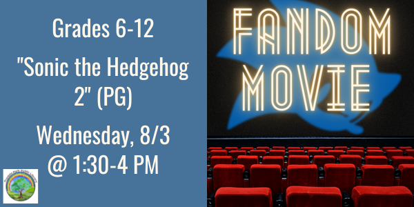 Attention teens! Enjoy fan favorite movies & snacks with us during Fandom Movie today, 8/3 @ 1:30-4 PM. We're showing Sonic the Hedgehog 2 (PG) this month. Find out more & sign up at https://t.co/wEQiml5IqH. https://t.co/PbMUs4LYKE