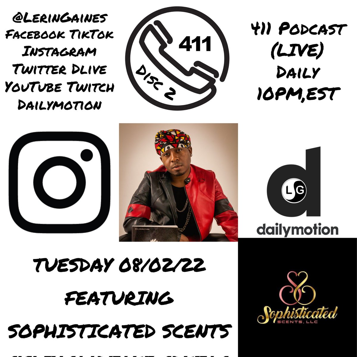 LerinGaines's tweet photo. #411Podcast with #LerinGaines X #SophisticatedScentsLLC #Streaming #LIVE 08/02/22 @ 10PM,EST @LerinGaines #Facebook #Instagram #TikTok #YouTube #Twitter #DLIVE #Twitch #DailyMotion #DiscTwo #RemixJournal #TrackEight #ParentalAdvisory #ExplicitContent https://t.co/WsTG1ndv9Y