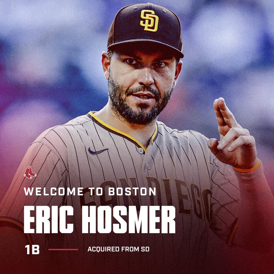 “Welcome to Boston Eric Hosmer - First baseman acquired from San Diego” text overlaid on photo of Eric Hosmer in a Padres uniform.