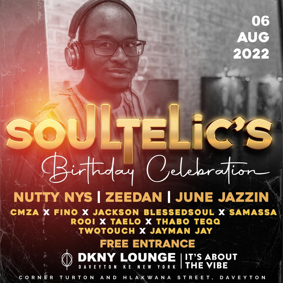 SoulTelic's tweet photo. Better Late Than Never 

SoulTelic's Birthday Celebration a DKNY Exclusive 

06 August 2022

Lineup curated by SoulTelic 

Nutty Nys, Zeedan, June Jazzin supported by residents.

Free Entrance...

It's about the vibe!!! https://t.co/tMdOvYCl95