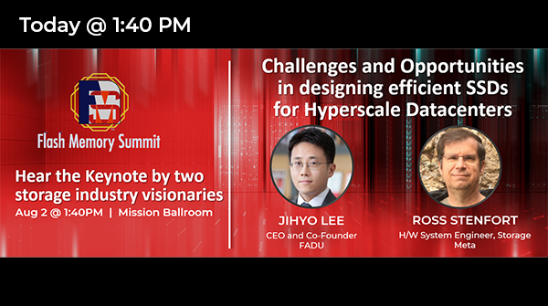 FaduTechnology's tweet image. Don&apos;t Miss It! Today at 1:40 PM #FMS2022 attendees can hear FADU CEO Jihyo Lee w/ guest Ross Stenfort, Hardware Storage Engineer at #Meta, present a keynote, &quot;Challenges &amp;amp; Opportunities for Designing Efficient SSDs for #Datacenters.&quot;
