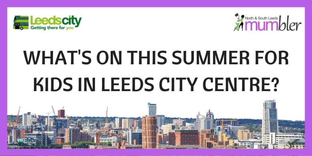 Fancy some city centre family fun this summer? Here’s our round-up!! #leeds #leedsfamily #leedskids #leedsmums 
👉southleeds.mumbler.co.uk/whats-on-this-…