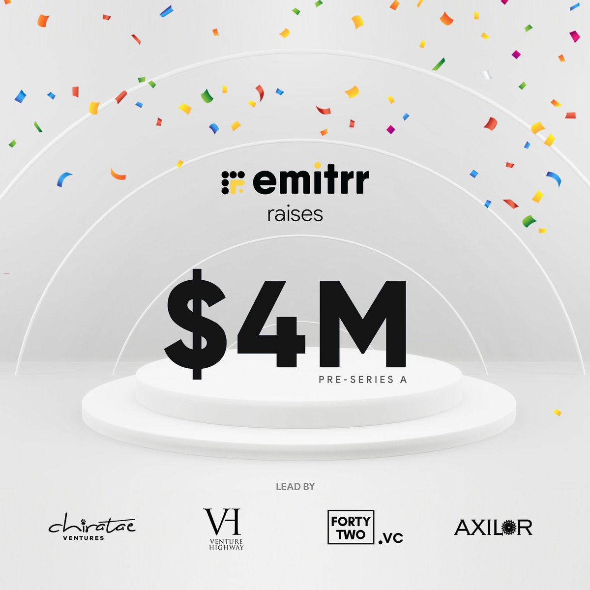 We are thrilled to announce that we've closed a Pre-Series A funding round of $4 Million led by our awesome investors Chiratae Ventures, Venture Highway LLP, FortyTwo.VC, and Axilor Ventures.

lnkd.in/d7PJTbcu

#funding #emitrr