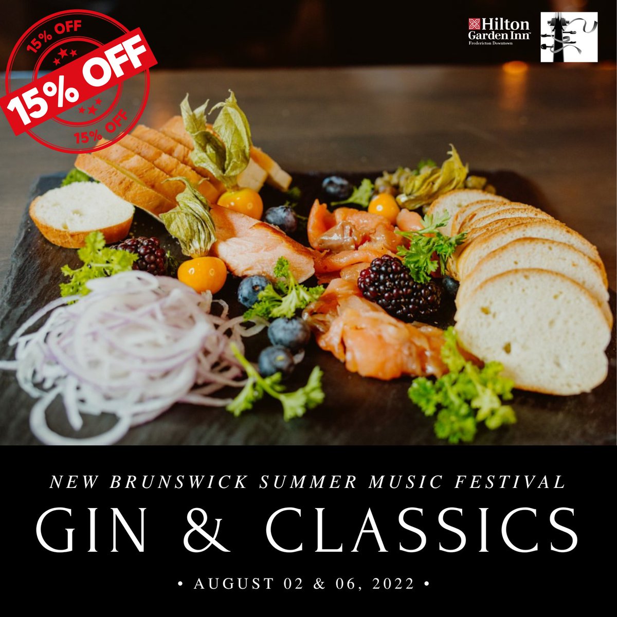 Purchase your tickets for the New Brunswick Summer Music Festival NOW to have 15% off on your meal at Hilton Garden Inn Fredericton Downtown restaurant !! The offer is valid from the 6th to the 13th of August, 2022.